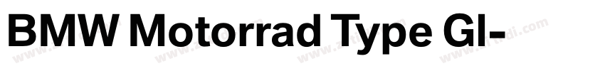 BMW Motorrad Type Gl字体转换 BMW Motorrad Type Gl字体转换